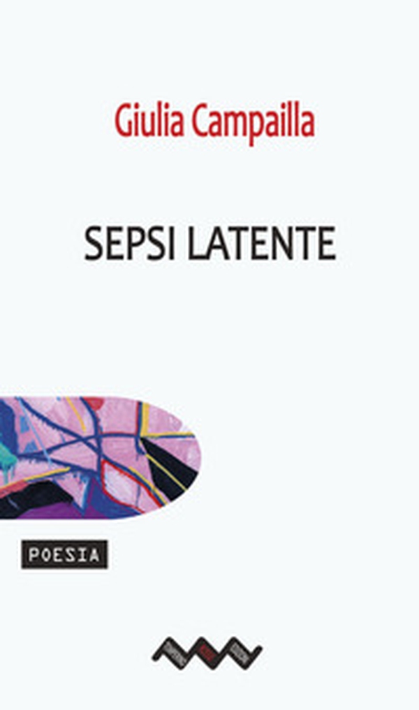 Sepsi latente - Librerie.coop Sepsi latente - Librerie.coop