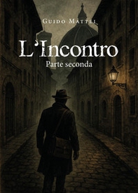 L'incontro - Vol. 2 - Librerie.coop