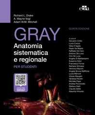 GRAY Anatomia sistematica e regionale per studenti, 5 ed - Librerie.coop