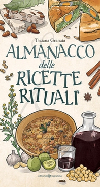 Almanacco delle ricette rituali - Librerie.coop