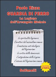 Guardia di ferro. La legione dell'Arcangelo Michele - Librerie.coop