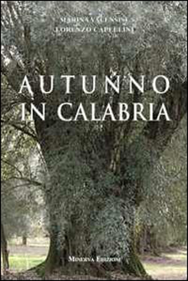 Autunno in Calabria - Librerie.coop Autunno in Calabria - Librerie.coop