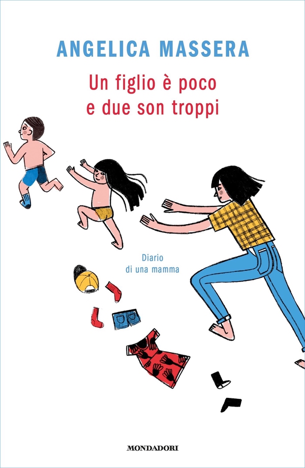 Un figlio è poco e due son troppi - Librerie.coop Un figlio è poco e due son troppi - Librerie.coop