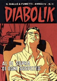 Diabolik 290. Al di sopra di ogni sospetto - Librerie.coop