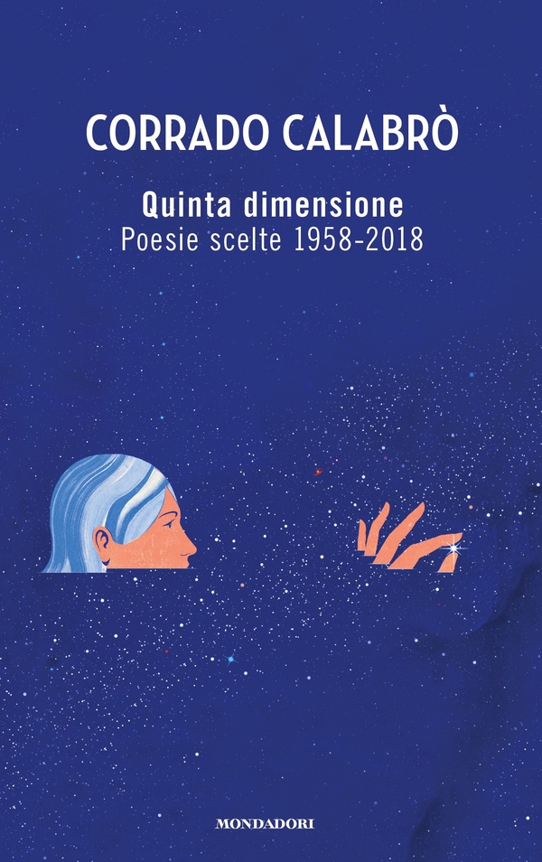 Quinta dimensione. Poesie scelte 1958-2018 - Librerie.coop Quinta dimensione. Poesie scelte 1958-2018 - Librerie.coop