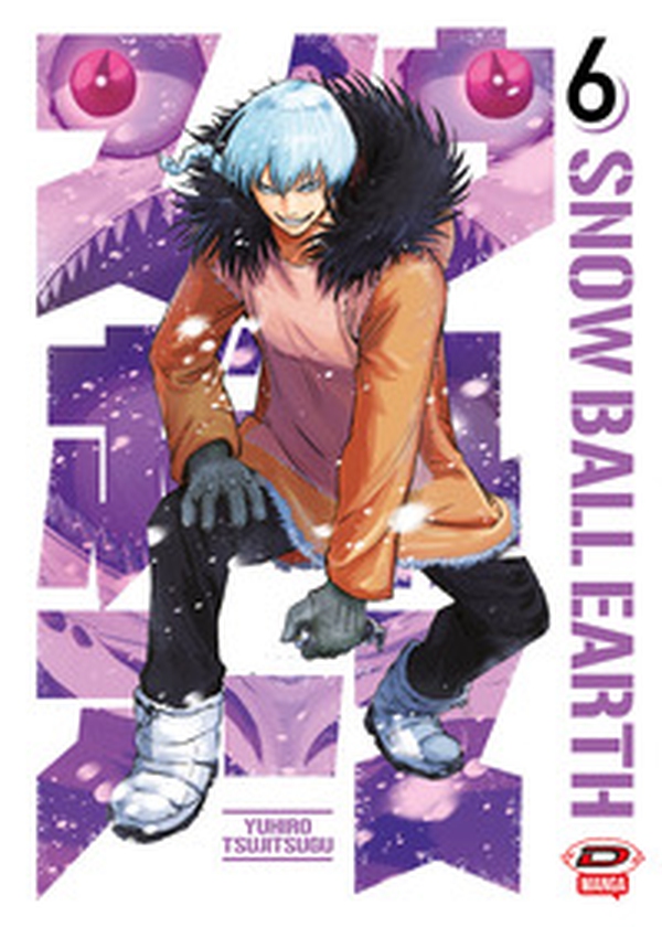 Snowball Earth - Vol. 6 - Librerie.coop Snowball Earth - Vol. 6 - Librerie.coop
