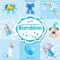 Il primo anno del mio bambino - Librerie.coop