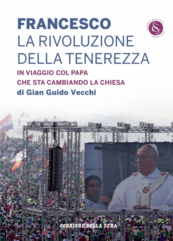 Francesco. La rivoluzione della tenerezza - Librerie.coop Francesco. La rivoluzione della tenerezza - Librerie.coop