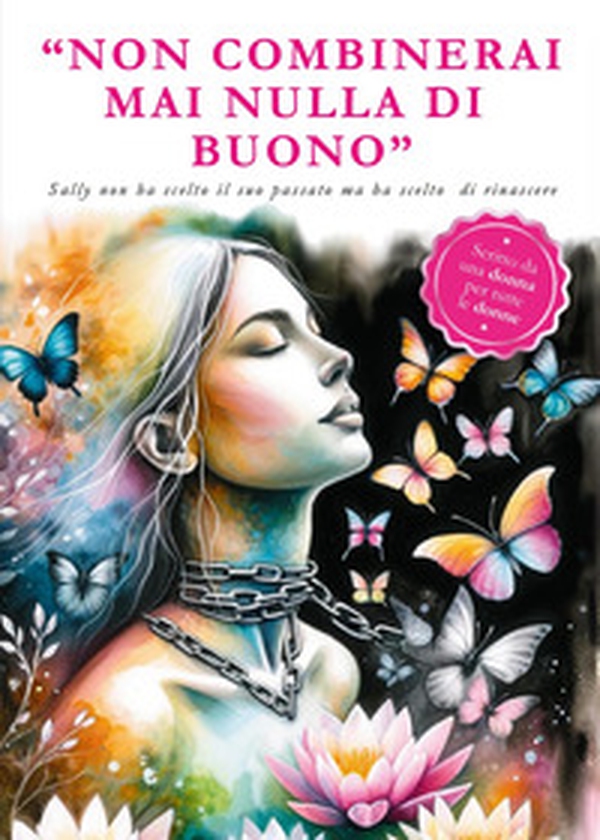 Non combinerai mai nulla di buono - Librerie.coop Non combinerai mai nulla di buono - Librerie.coop