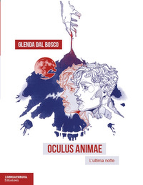 Oculus animae. L'ultima notte - Librerie.coop Oculus animae. L'ultima notte - Librerie.coop