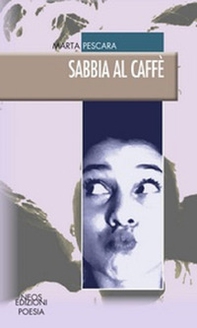 Sabbia al caffè - Librerie.coop