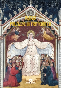 Museo Palazzo di Fraternita. Ediz. italiana e inglese - Librerie.coop