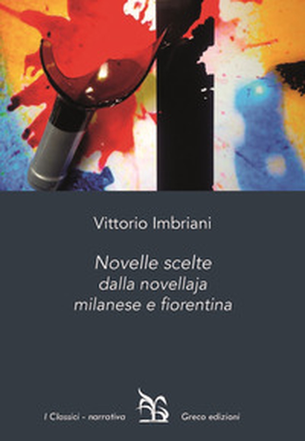 Novelle scelte dalla novellaja milanese e fiorentina - Librerie.coop Novelle scelte dalla novellaja milanese e fiorentina - Librerie.coop