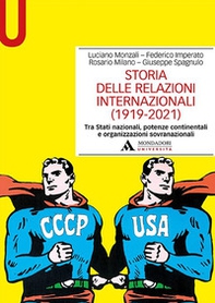 Storia delle relazioni internazionali (1919-2021) Tra Stati nazionali, potenze continentali e organizzazioni sovranazionali - Librerie.coop Storia delle relazioni internazionali (1919-2021) Tra Stati nazionali, potenze continentali e organizzazioni sovranazionali - Librerie.coop
