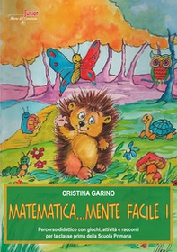 Matematica...mente facile - Vol. 1 - Librerie.coop