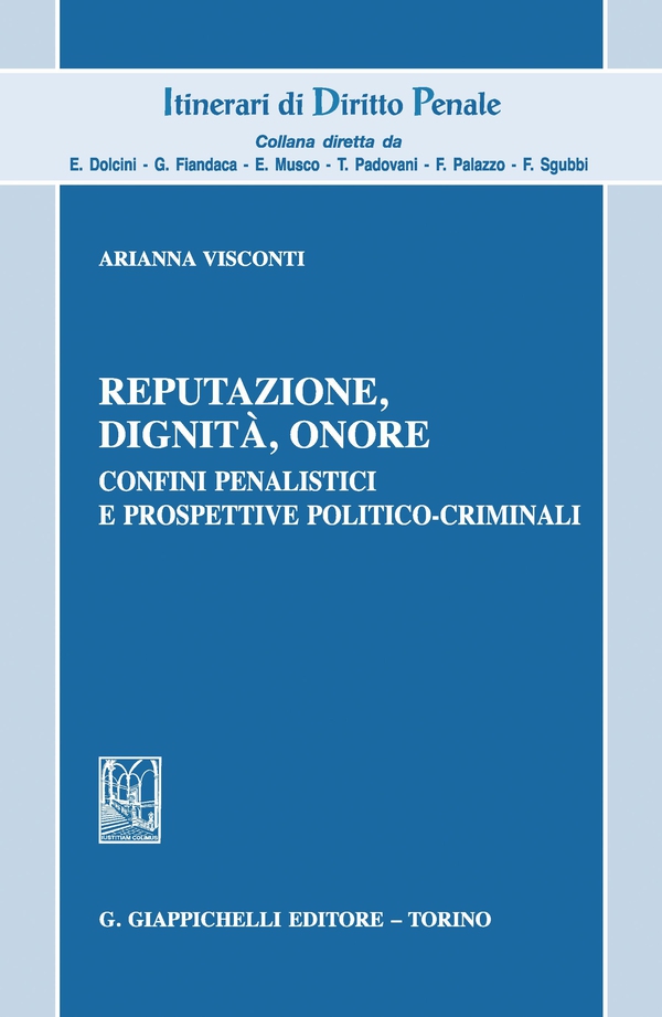Reputazione, dignità, onore - Librerie.coop Reputazione, dignità, onore - Librerie.coop