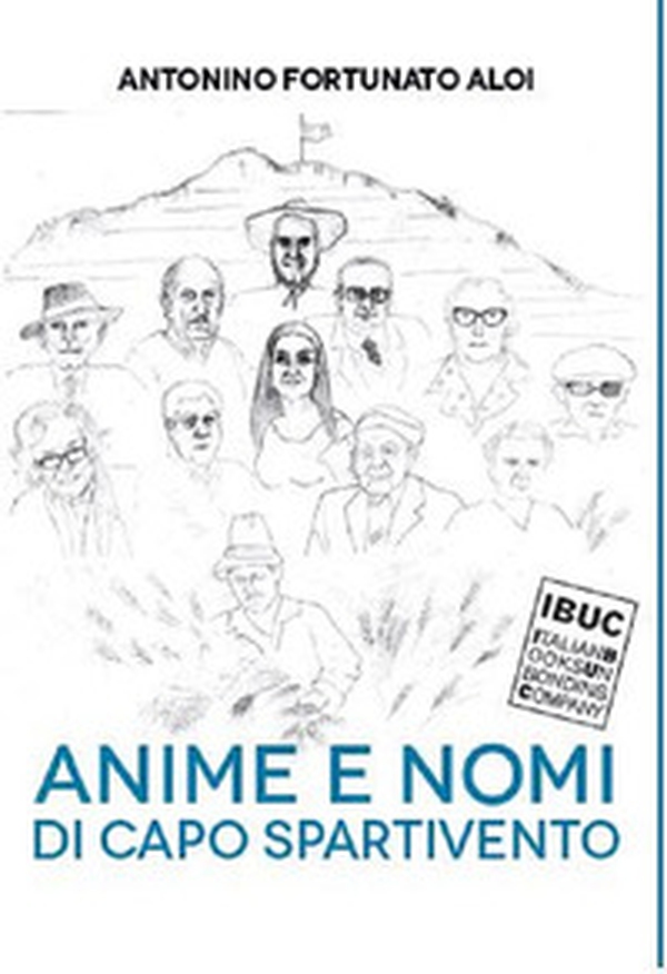 Anime e nomi di Capo Spartivento - Librerie.coop Anime e nomi di Capo Spartivento - Librerie.coop