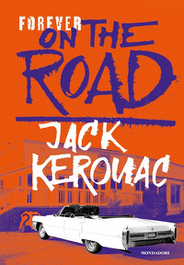 Forever on the road: Sulla strada-Big Sur-I vagabondi del Dharma - Librerie.coop Forever on the road: Sulla strada-Big Sur-I vagabondi del Dharma - Librerie.coop
