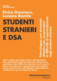 Studenti stranieri e DSA. Extra-lingua: uno strumento didattico per comprendere le difficoltà di apprendimento negli studenti stranieri - Librerie.coop
