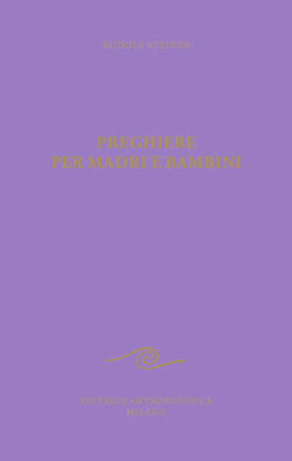Preghiere per madri e bambini - Librerie.coop Preghiere per madri e bambini - Librerie.coop