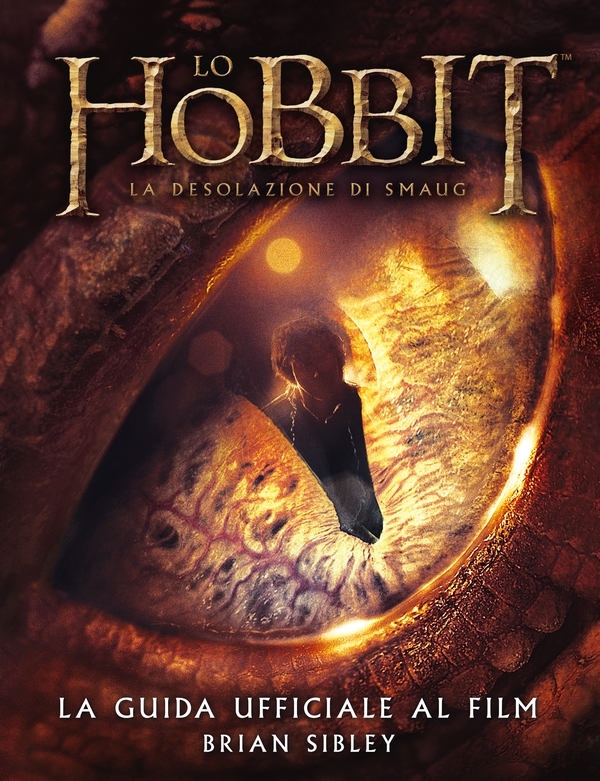 Lo Hobbit: La desolazione di Smaug - La guida ufficiale al film - Librerie.coop Lo Hobbit: La desolazione di Smaug - La guida ufficiale al film - Librerie.coop