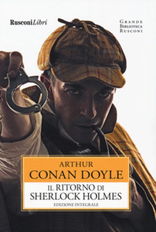 Il ritorno di Sherlock Holmes - Librerie.coop Il ritorno di Sherlock Holmes - Librerie.coop