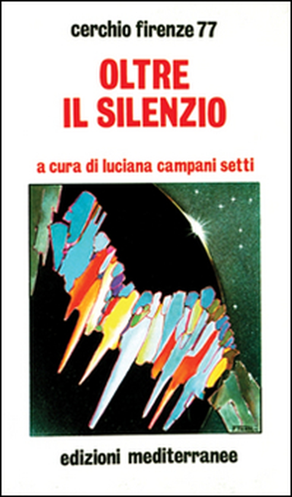Oltre il silenzio - Librerie.coop Oltre il silenzio - Librerie.coop
