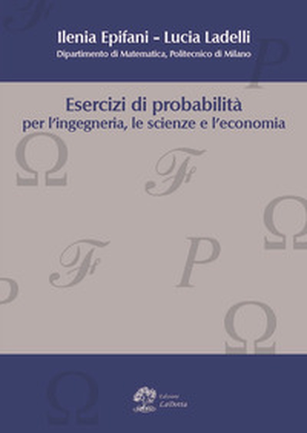 Esercizi di probabilità per l'ingegneria, le scienze e l'economia - Librerie.coop Esercizi di probabilità per l'ingegneria, le scienze e l'economia - Librerie.coop