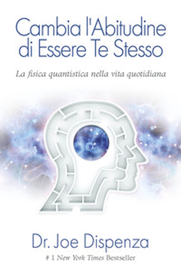 Cambia l'abitudine di essere te stesso - Librerie.coop Cambia l'abitudine di essere te stesso - Librerie.coop