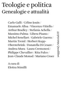 Teologie e politica. Genealogie e attualità - Librerie.coop