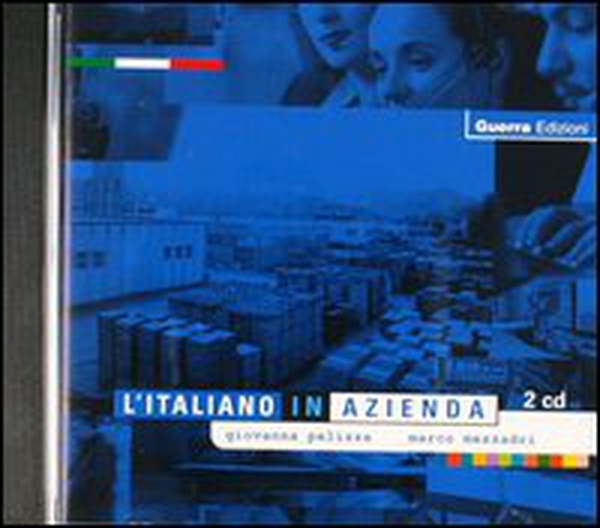 L'italiano in azienda. 2 CD Audio - Librerie.coop L'italiano in azienda. 2 CD Audio - Librerie.coop
