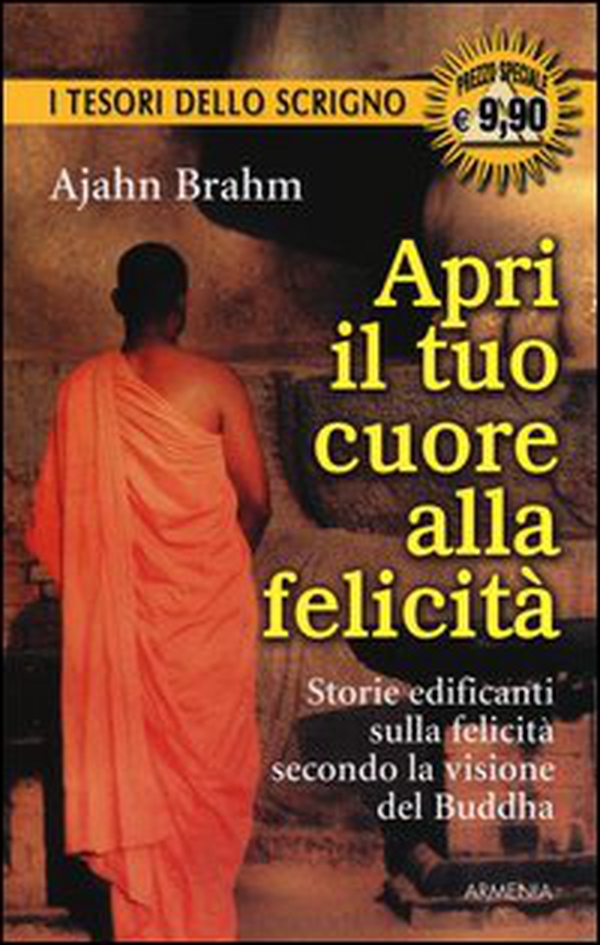 Apri il tuo cuore alla felicità - Librerie.coop Apri il tuo cuore alla felicità - Librerie.coop