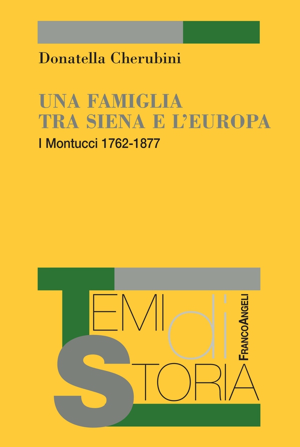 Una famiglia tra Siena e l'Europa - Librerie.coop Una famiglia tra Siena e l'Europa - Librerie.coop