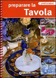 Preparare la tavola - Librerie.coop Preparare la tavola - Librerie.coop