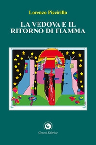 La vedova e il ritorno di fiamma - Librerie.coop