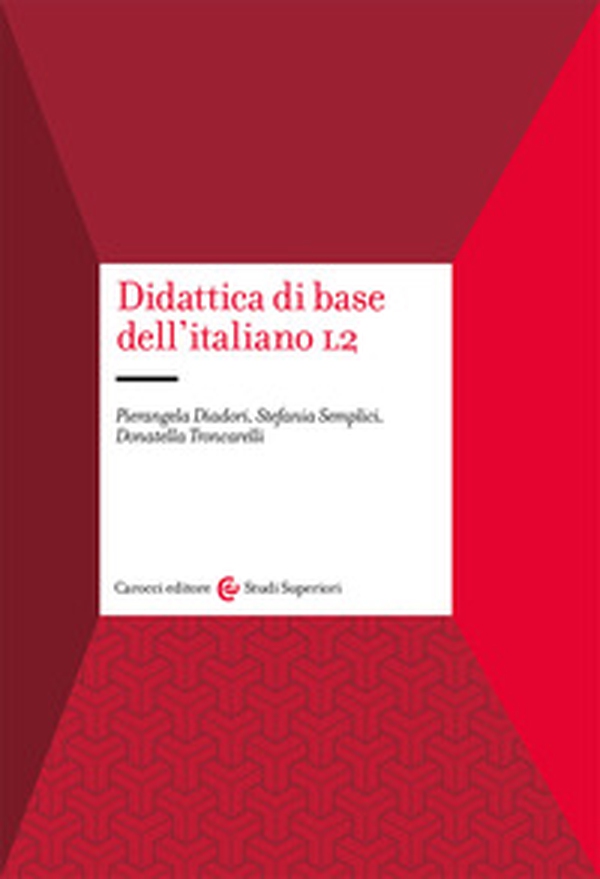 Didattica di base dell'italiano L2 - Librerie.coop Didattica di base dell'italiano L2 - Librerie.coop