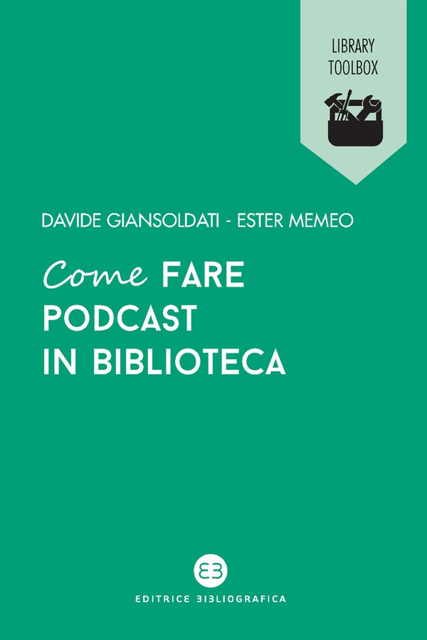 Come fare podcast in biblioteca - Librerie.coop Come fare podcast in biblioteca - Librerie.coop
