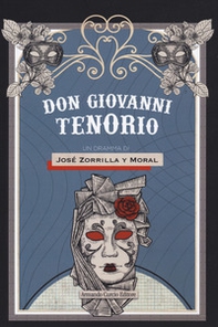 Don Giovanni Tenorio - Librerie.coop Don Giovanni Tenorio - Librerie.coop