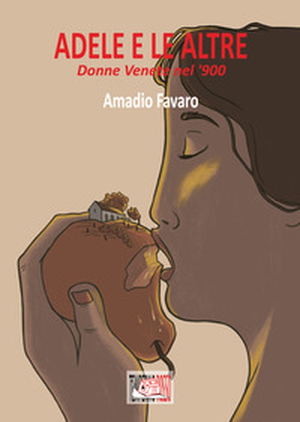Adele e le altre. Donne venete nel '900 - Librerie.coop Adele e le altre. Donne venete nel '900 - Librerie.coop