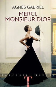 Merci, Monsieur Dior - Librerie.coop