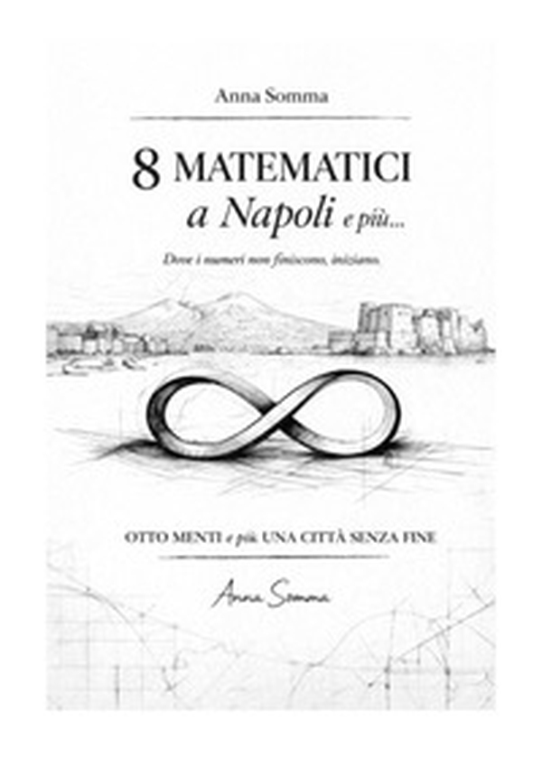 8 matematici a Napoli e più - Librerie.coop