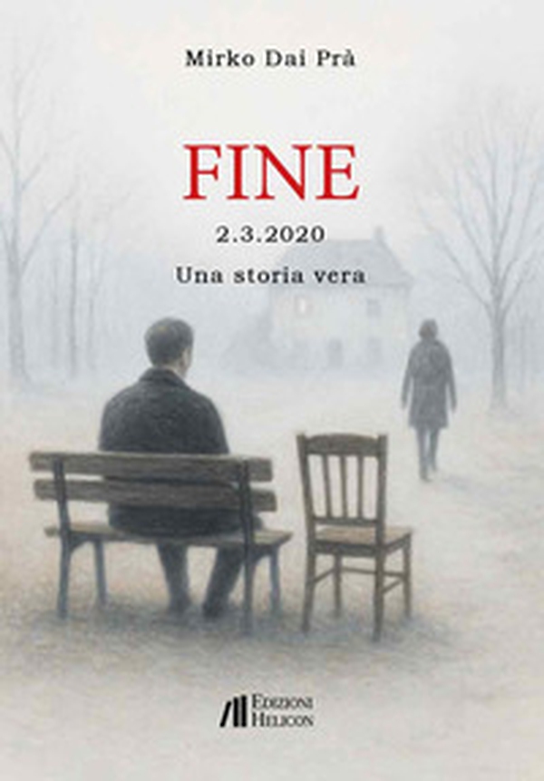 Fine - 2.3.2020 - Una storia vera - Librerie.coop