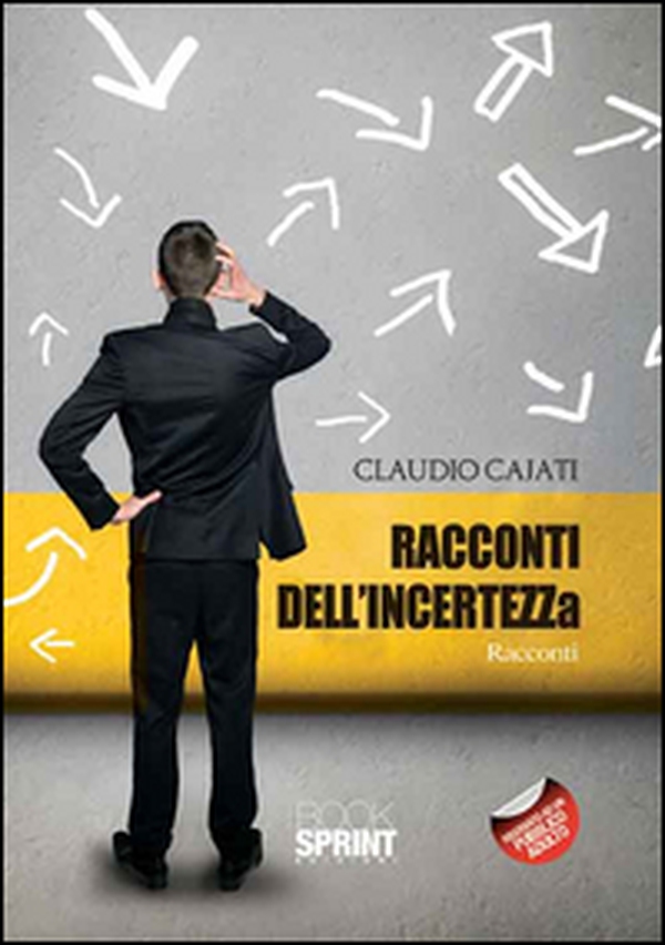 Racconti dell'incertezza - Librerie.coop Racconti dell'incertezza - Librerie.coop