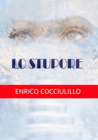 Lo stupore - Librerie.coop Lo stupore - Librerie.coop