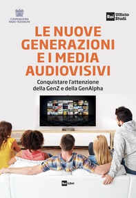 Le nuove generazioni e i media audiovisivi - Librerie.coop