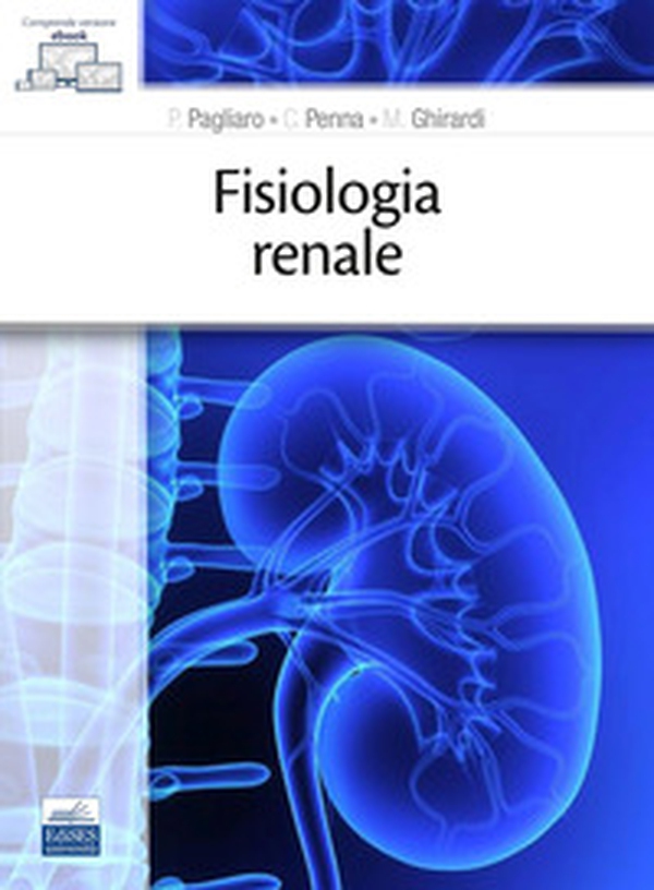 Fisiologia renale - Librerie.coop Fisiologia renale - Librerie.coop