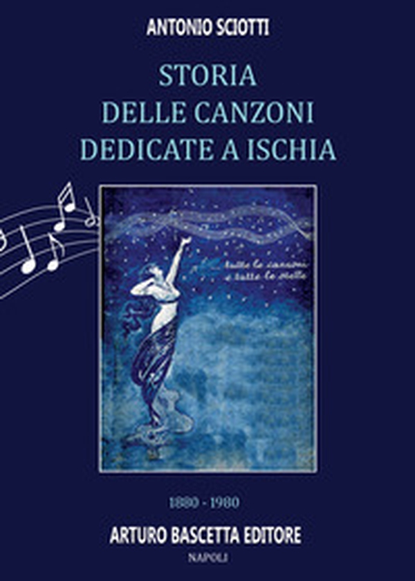 Storia delle canzoni dedicate a Ischia: 1880-1980 dal terremoto di Casamicciola ai Festival della Canzone Marinara, di Ischia e all'Epomeo d'Oro. Almanacco della canzone e del teatro napoletano - Librerie.coop Storia delle canzoni dedicate a Ischia: 1880-1980 dal terremoto di Casamicciola ai Festival della Canzone Marinara, di Ischia e all'Epomeo d'Oro. Almanacco della canzone e del teatro napoletano - Librerie.coop