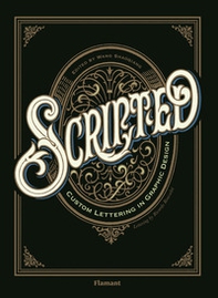 Scripted. Custom lettering in graphic design - Librerie.coop Scripted. Custom lettering in graphic design - Librerie.coop