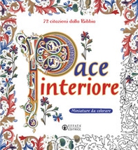 Pace interiore. Miniature da colorare. 72 citazioni dalla Bibbia - Librerie.coop