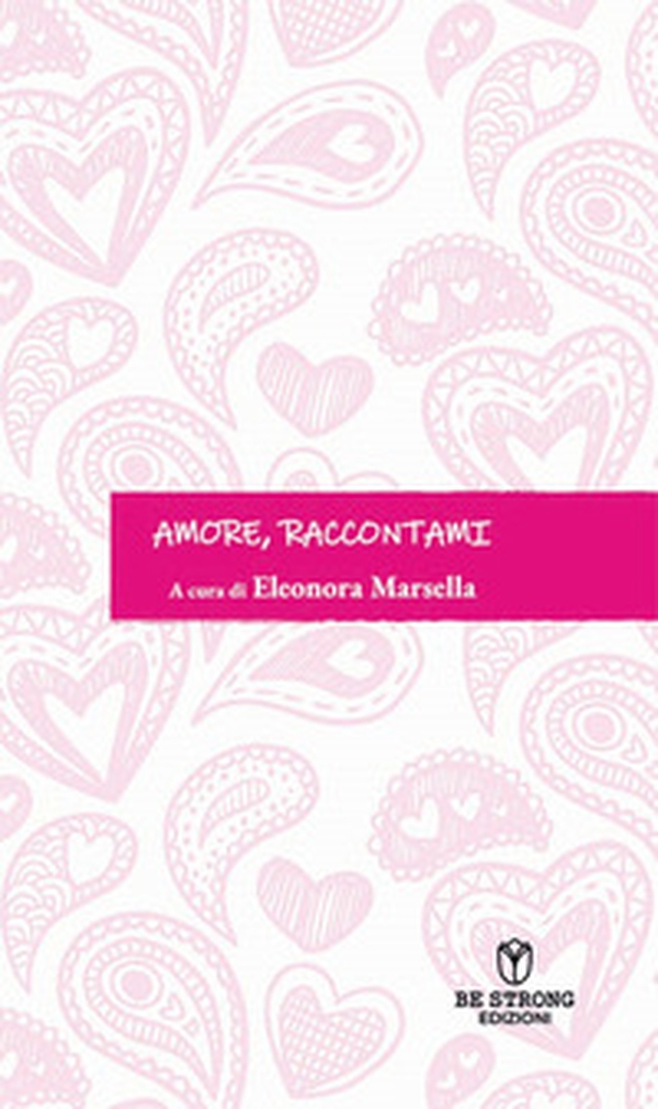 Amore, raccontami - Librerie.coop Amore, raccontami - Librerie.coop